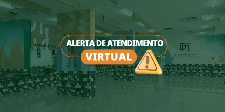 Defesa da Mulher, do Consumidor, Ouvidoria e dois outros núcleos da Defensoria Pública atenderão virtualmente até 19 de maio