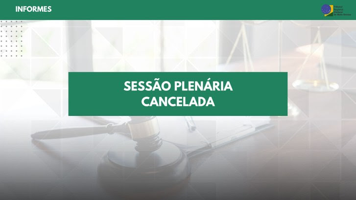 Sessão plenária desta terça-feira (22.08) é cancelada