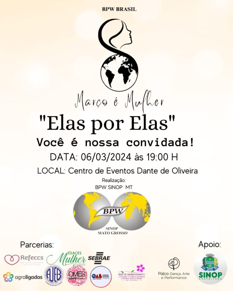 Evento ‘ELAS POR ELAS’ vai reunir diversas entidades de mulheres de Sinop no mês de Março