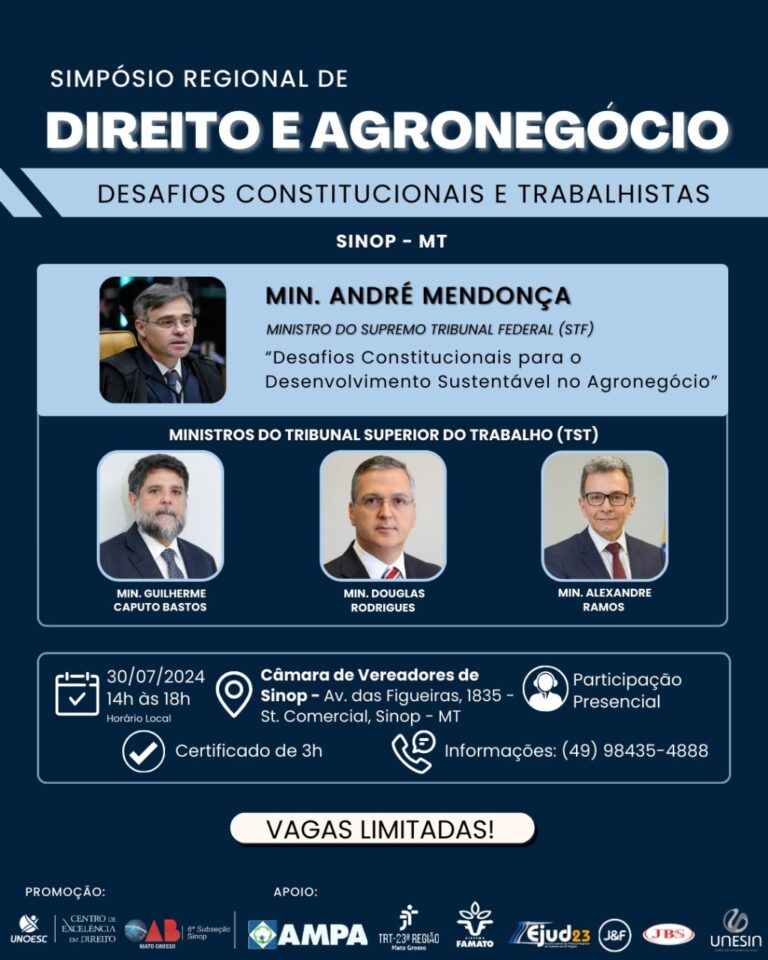 Simpósio Regional de Direito e Agronegócio: Desafios Constitucionais e Trabalhistas será na próxima terça-feira em Sinop
